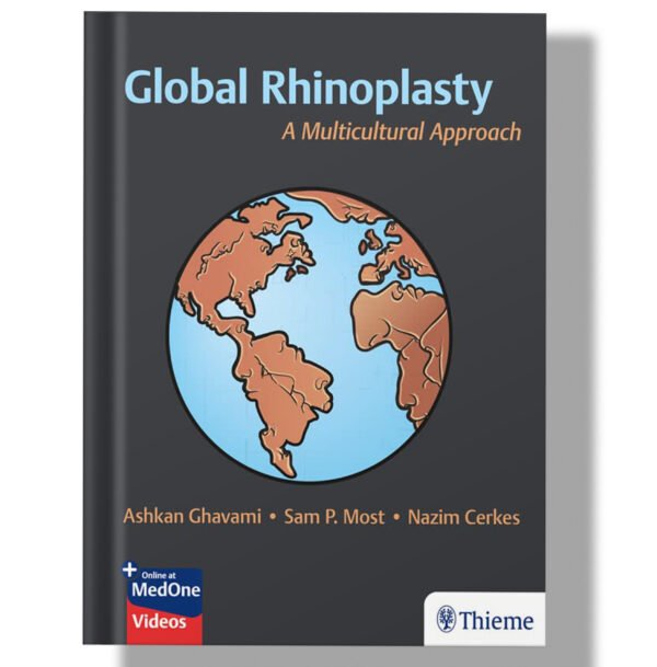 Global Rhinoplasty: A Multicultural Approach 1st Edition