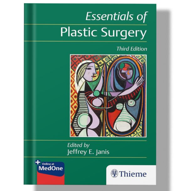 Essentials of Plastic Surgery 3rd Edition