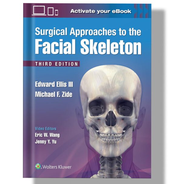 Surgical Approaches to the Facial Skeleton 3rd Edition