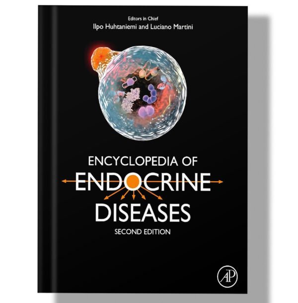 Encyclopedia of Endocrine Diseases 2nd Edition