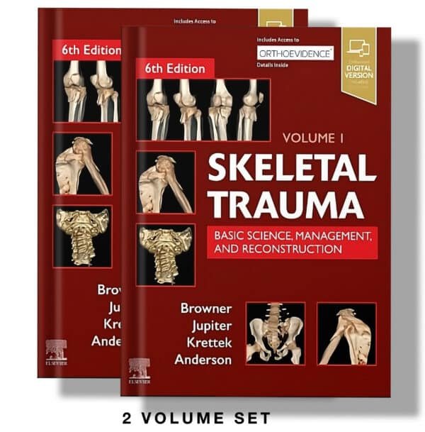 Skeletal Trauma: Basic Science, Management, and Reconstruction, 2-Volume Set