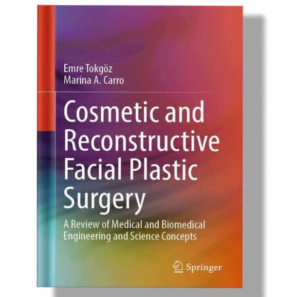Cosmetic and Reconstructive Facial Plastic Surgery: A Review of Medical and Biomedical Engineering and Science Concepts