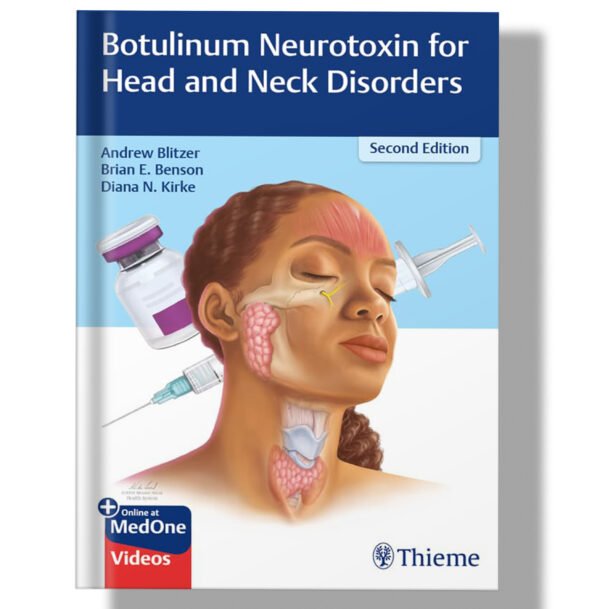 Botulinum Neurotoxin for Head and Neck Disorders 2nd Edition