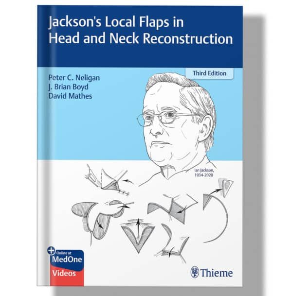 Jackson's Local Flaps in Head and Neck Reconstruction 3rd Edition