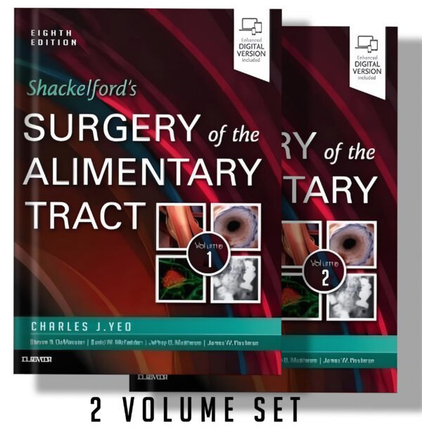 Shackelford's Surgery of the Alimentary Tract, 2 Volume Set 8th Edition