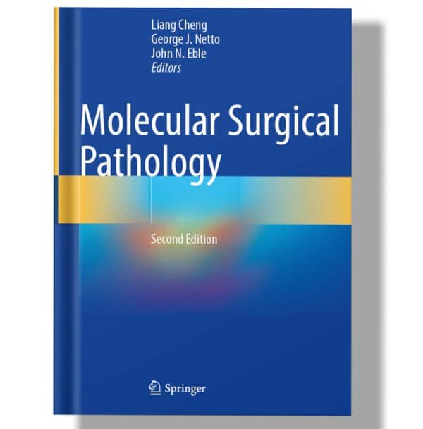 Molecular Surgical Pathology Second Edition 2023